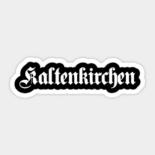 Kaltenkirchen written with gothic font Sticker